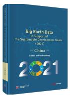 Big Earth Data in Support of the Sustainable Development Goals 2021 China