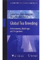 Global Tea Breeding: Achievements, Challenges and Perspectives
