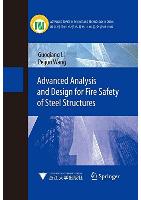 Advanced Analysis and Design for Fire Safety of Steel Structures