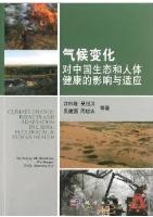Climate Change Impacts and Adaptation in China:Ecological & Human Health