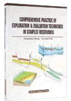 Comprehensive Practice of Exploration & Evaluation Techniques in Complex Reservoirs