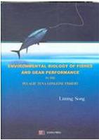  Environmental Biology of Fishes and Gear Performance in the Pelagic Tuna Longline Fishery