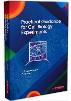 Practical Guidance for Cell Biology Experiments