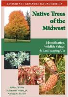 Native Trees of the Midwest: Identification, Wildlife Value, and Landscaping Use