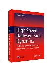 High Speed Railway Track Dynamics-Models, Algorithms and Applications