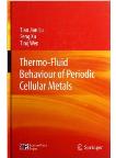 Thermo-Fluid Behaviour of Periodic Cellular Metals