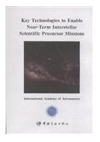 Key Technologies to Enable Near-Term Interstellar Scientific Precursor Missions