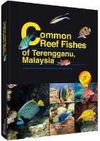 Common Reef Fishes of Terengganu, Malaysia