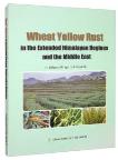 Wheat Yellow Rust in the Extended Himalayan Regions and the Middle East