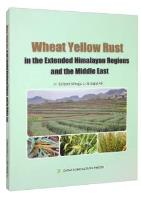 Wheat Yellow Rust in the Extended Himalayan Regions and the Middle East