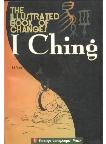 The Illustrated Book of Changes 1 Ching