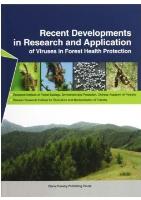 Recent Developments in Research and Application of Viruses in Forest Health Protection