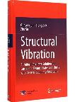 Structural Vibration:A Uniform Accurate Solution for Laminated Beams,Plates and Shells With General Boundary Conditions