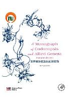 A Monograph of Codonopsis and Allied Genera (Campanulaceae)