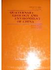 Quaternary Geology and Environment of China